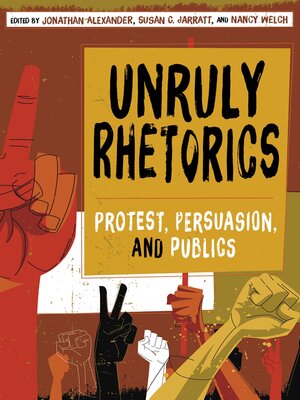cover image of Unruly Rhetorics